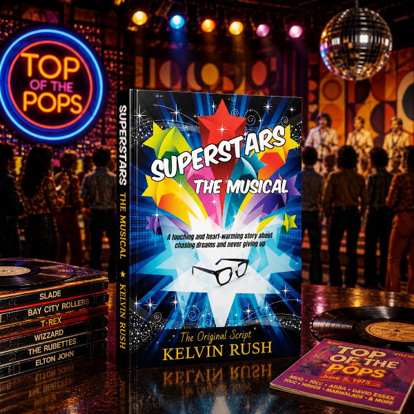 Superstars The Musical by Kelvin Rush signed copy